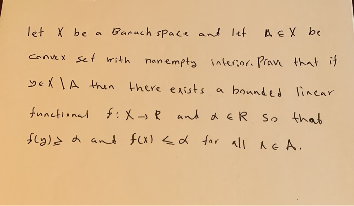 Solved Let X Be A Banach Space And Let AEX Be Convex Set | Chegg.com