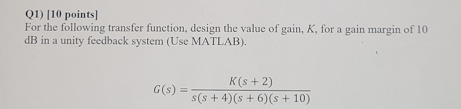 Solved Q1) [10 points] For the following transfer function, | Chegg.com