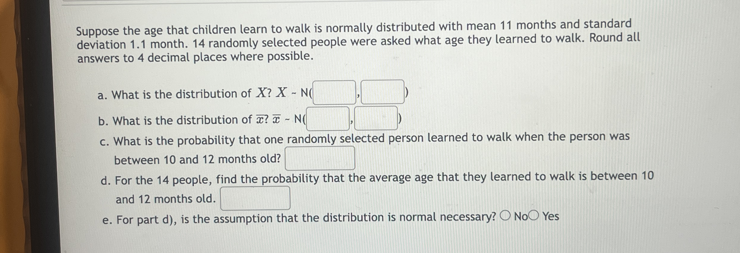 Solved Suppose the age that children learn to walk is | Chegg.com