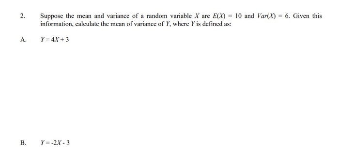 Solved 2. Suppose the mean and variance of a random variable | Chegg.com