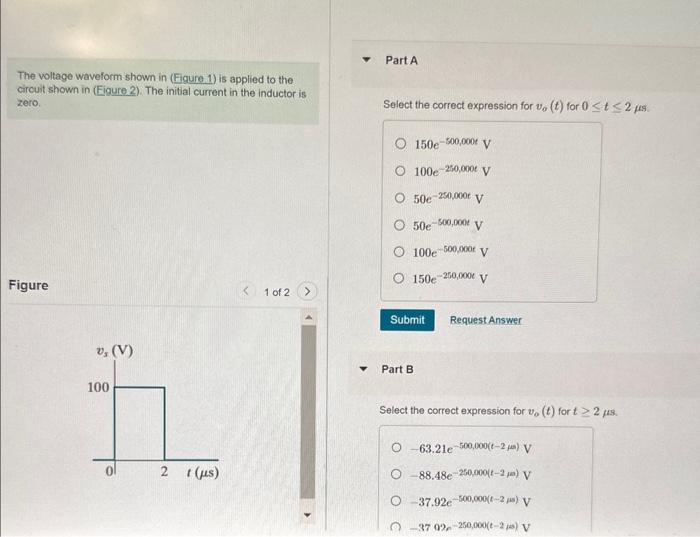 Solved The voltage waveform shown in (Fiqure 1) is applied | Chegg.com