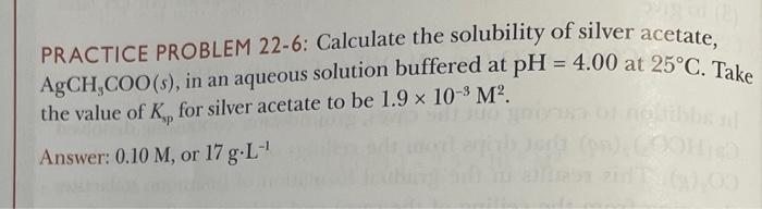 PRACTICE PROBLEM 22-6: Calculate the solubility of | Chegg.com