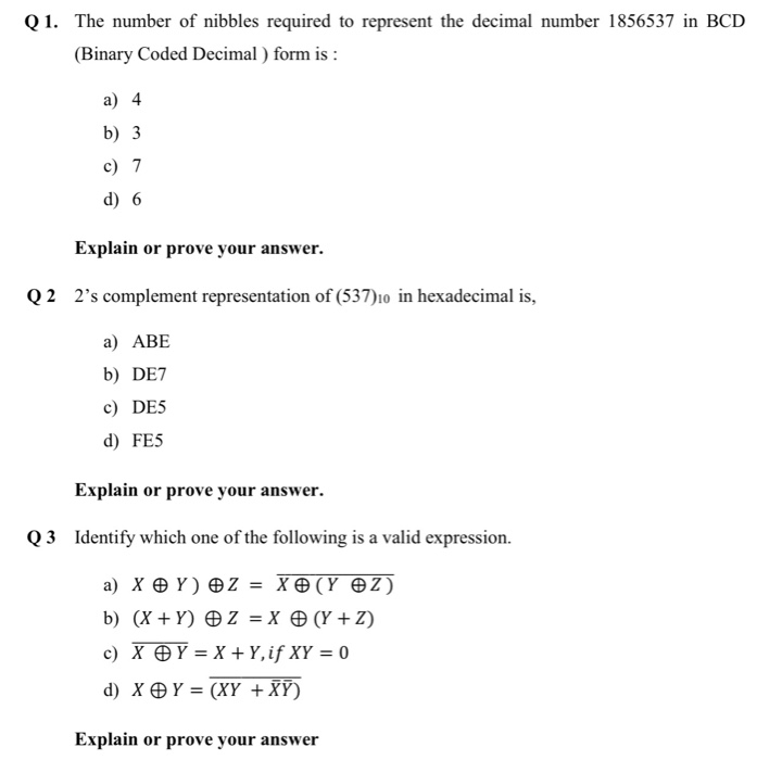 Solved Q1. The number of nibbles required to represent the