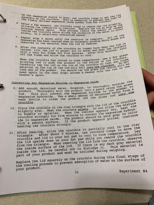 2. Briefly explain why the crucible lid was left ajar