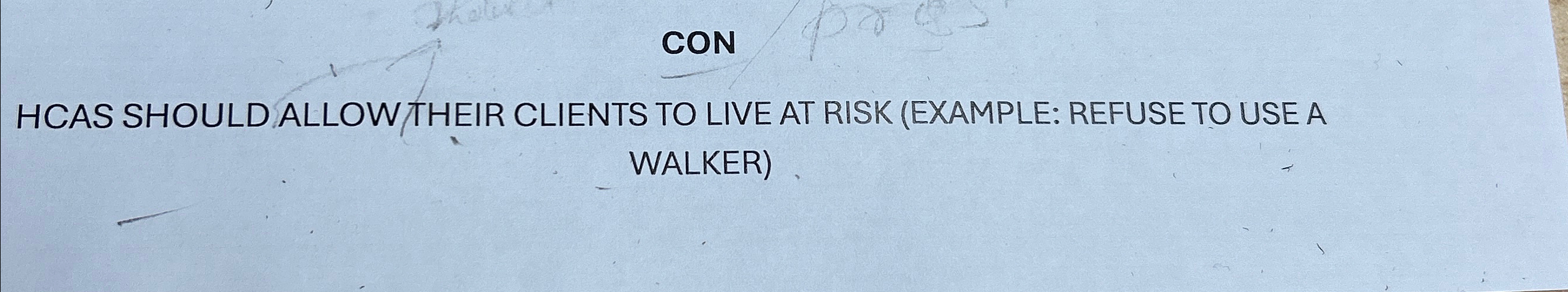 Solved CONHCAS SHOULD ALLOWTHEIR CLIENTS TO LIVE AT RISK | Chegg.com