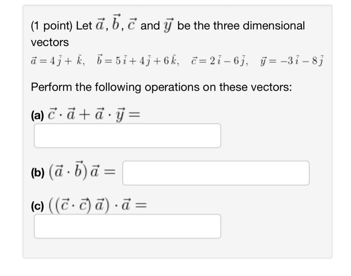 Solved (1 point) Find all vectors v in 2 dimensions having | Chegg.com