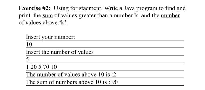 Solved Exercise #2: Using for staement. Write a Java program | Chegg.com