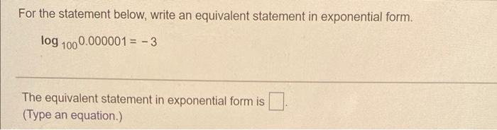 Solved For the statement below, write an equivalent | Chegg.com