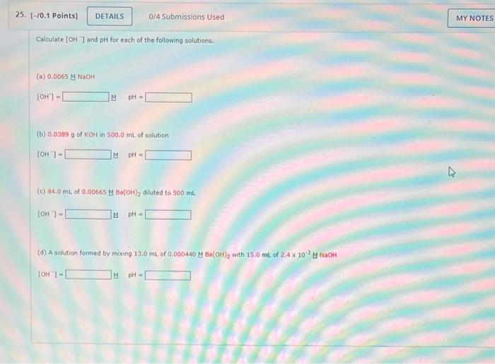 Solved Calculate [OH '] and pH for each of the following | Chegg.com