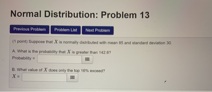 Solved Normal Distribution: Problem 13 Previous Problem | Chegg.com