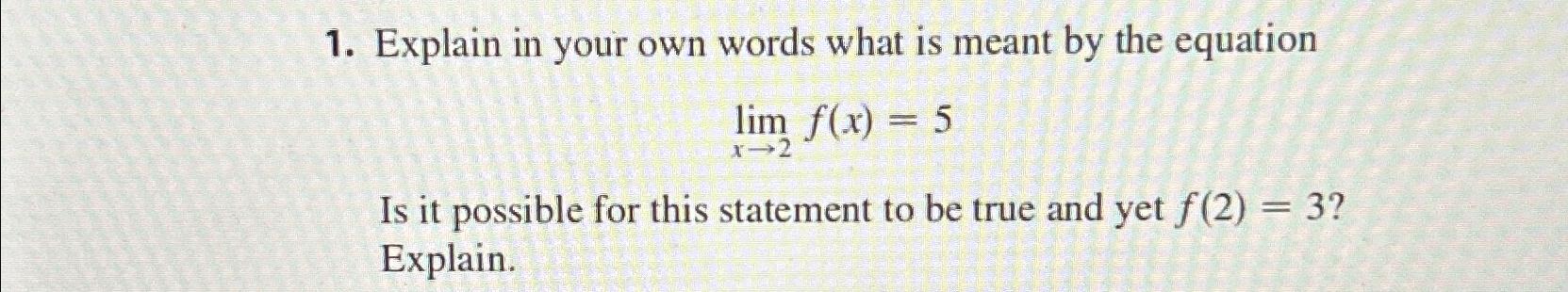 Solved Explain in your own words what is meant by the | Chegg.com