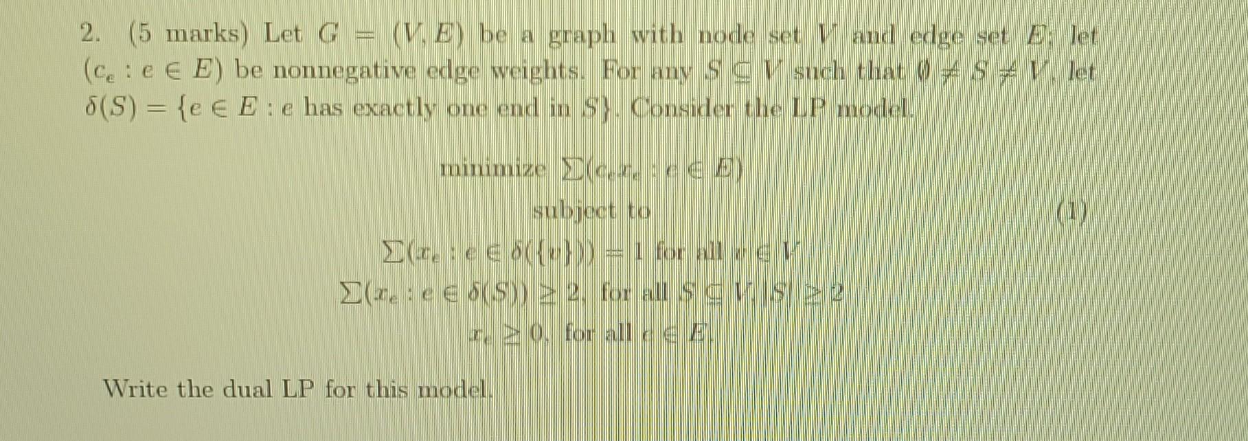 Solved 2. (5 Marks) Let G=(V,E) Be A Graph With Node Set V | Chegg.com