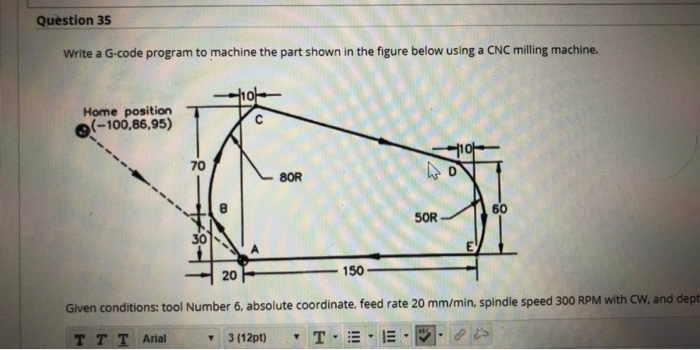 Solved Question 35 Write a G-code program to machine the | Chegg.com
