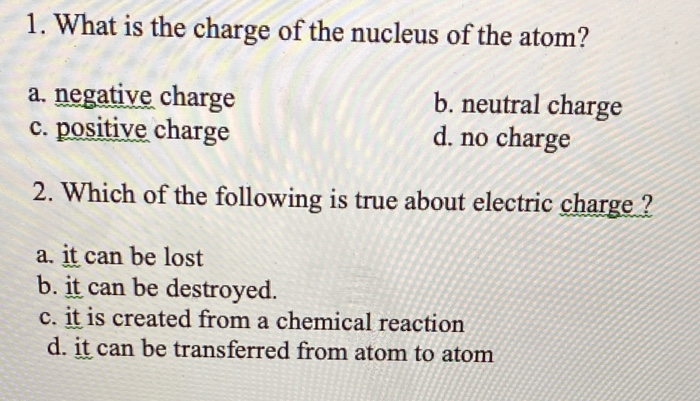 the charge of an atom's nucleus is positive