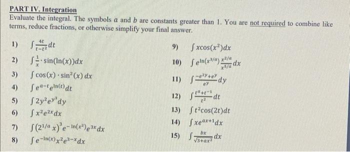 Solved PART IV. Integration Evaluate the integral. The | Chegg.com