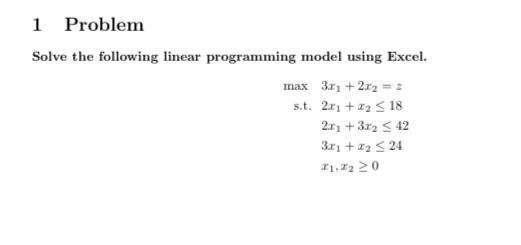 Solved 1 Problem Solve the following linear programming | Chegg.com