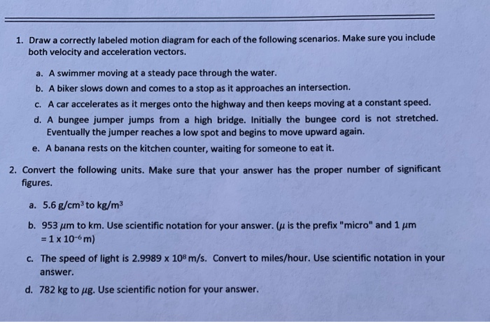 Solved: 1. Draw A Correctly Labeled Motion Diagram For Eac... | Chegg.com