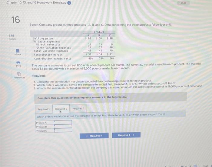 Solved Benoit Company produces three products A, 8, and C.