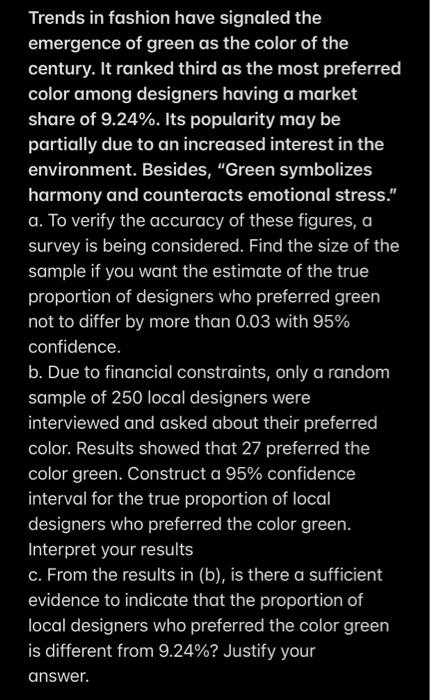 Solved Trends in fashion have signaled the emergence of | Chegg.com