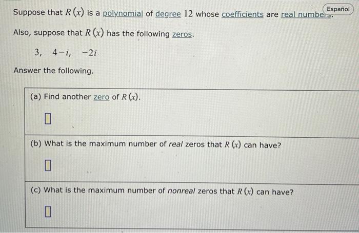 Solved Suppose that R(x) is a polynomial of degree 12 whose | Chegg.com