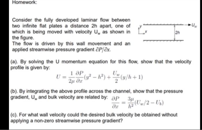 Solved Homework: Consider the fully developed laminar flow | Chegg.com