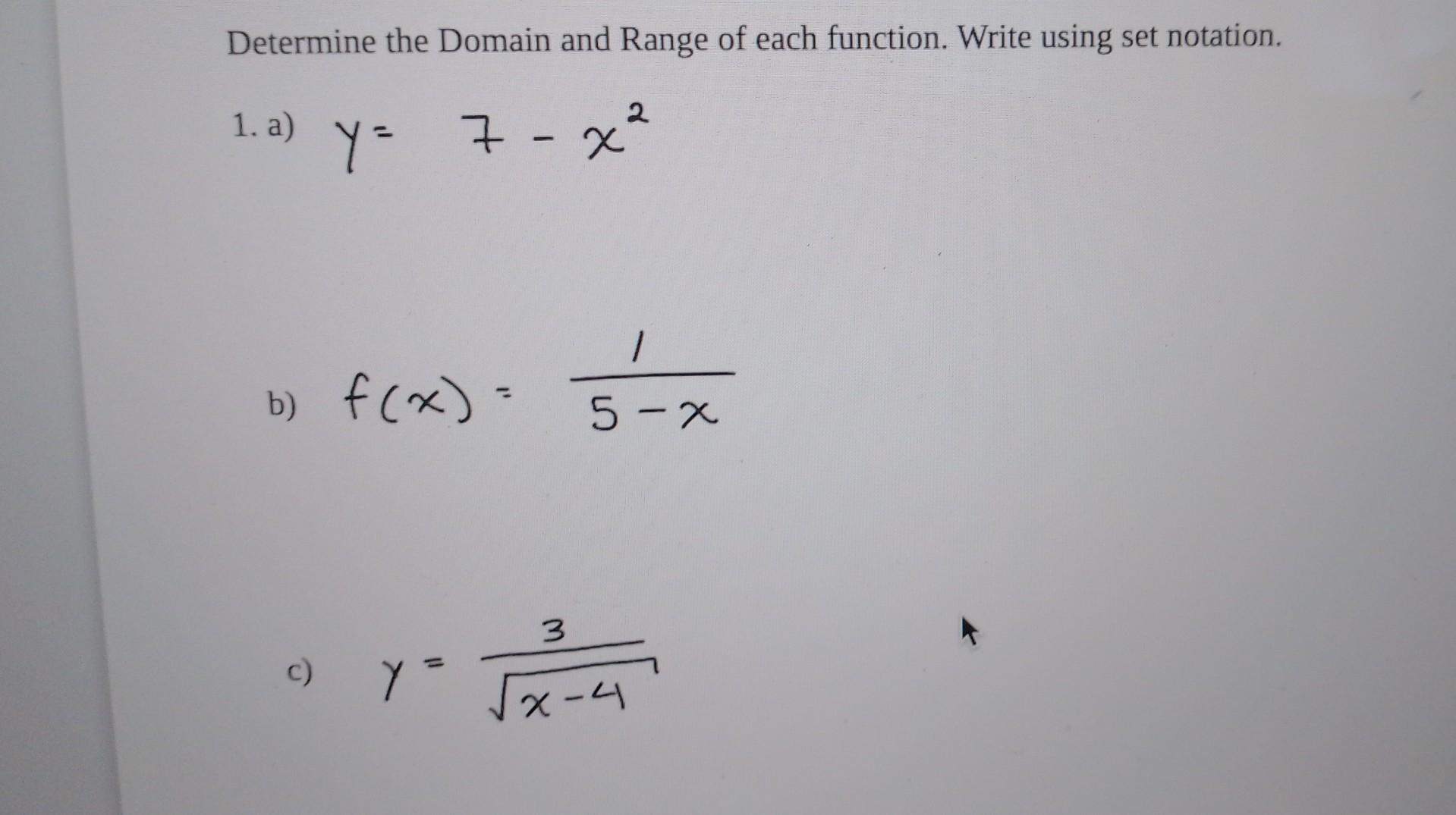 Solved Determine the Domain and Range of each function. | Chegg.com
