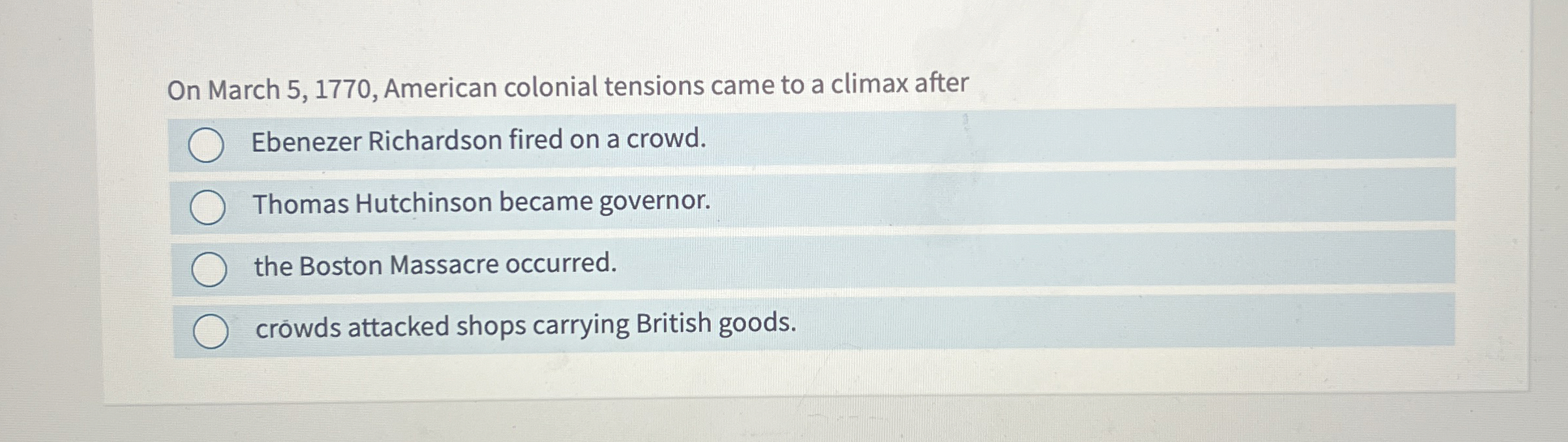 Solved On March 5, 1770, ﻿American colonial tensions came to | Chegg.com