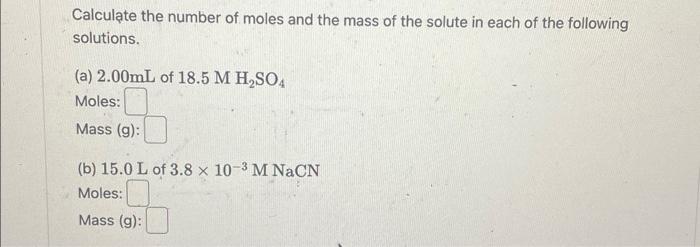 Solved Calculate the number of moles and the mass of the | Chegg.com