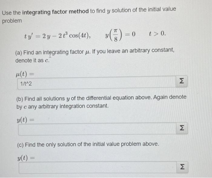 Solved Use the integrating factor method to find y solution | Chegg.com