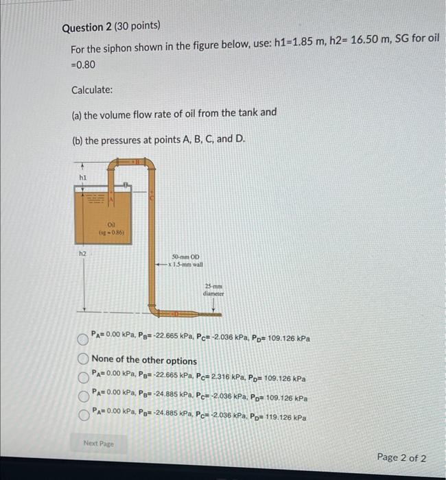 Solved Question 2 (30 points) For the siphon shown in the