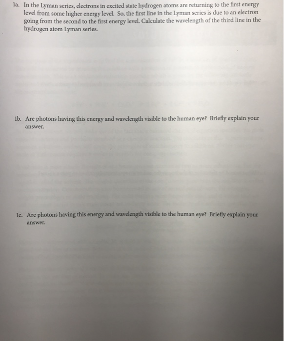 Solved la. In the Lyman series, electrons in excited state | Chegg.com