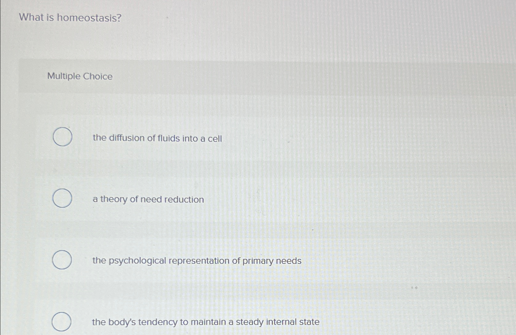 Solved What is homeostasis?Multiple Choice ﻿the diffusion