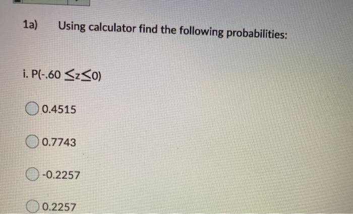 Solved 1a) Using Calculator Find The Following | Chegg.com