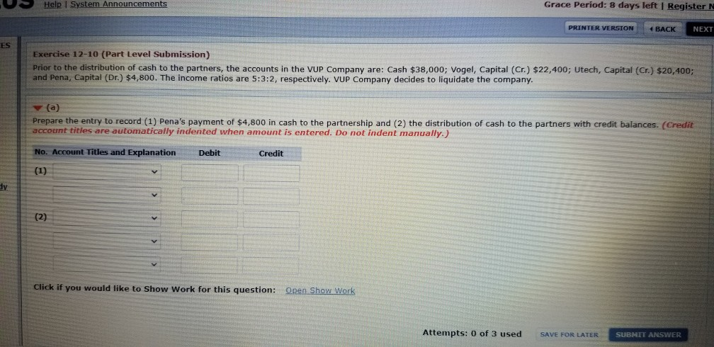 Solved Help 1 System Announcements Grace Period 8 Days Left Chegg Com