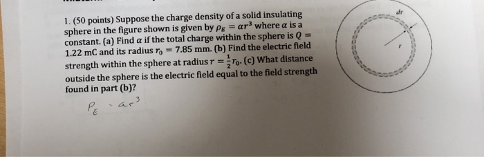 Solved 1. (50 points) Suppose the charge density of a solid | Chegg.com