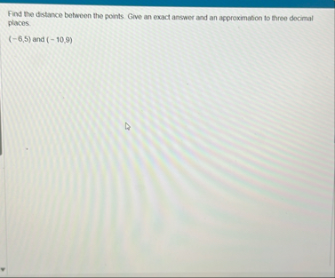 Solved Find the distance between the points. Give an exact | Chegg.com