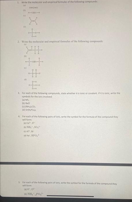 Solved 1 Write The Molecular And Empirical Formulas Of The | Chegg.com