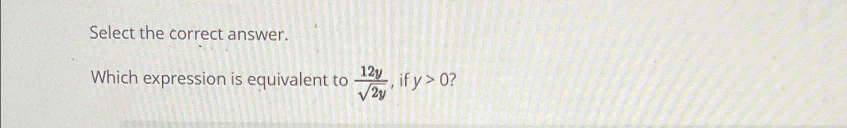 Solved Select the correct answer.Which expression is | Chegg.com