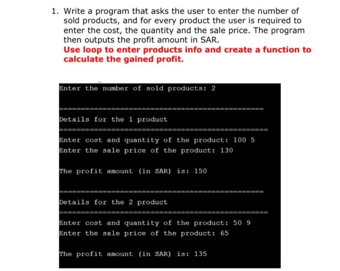 Solved Write a program that asks the user to enter the | Chegg.com