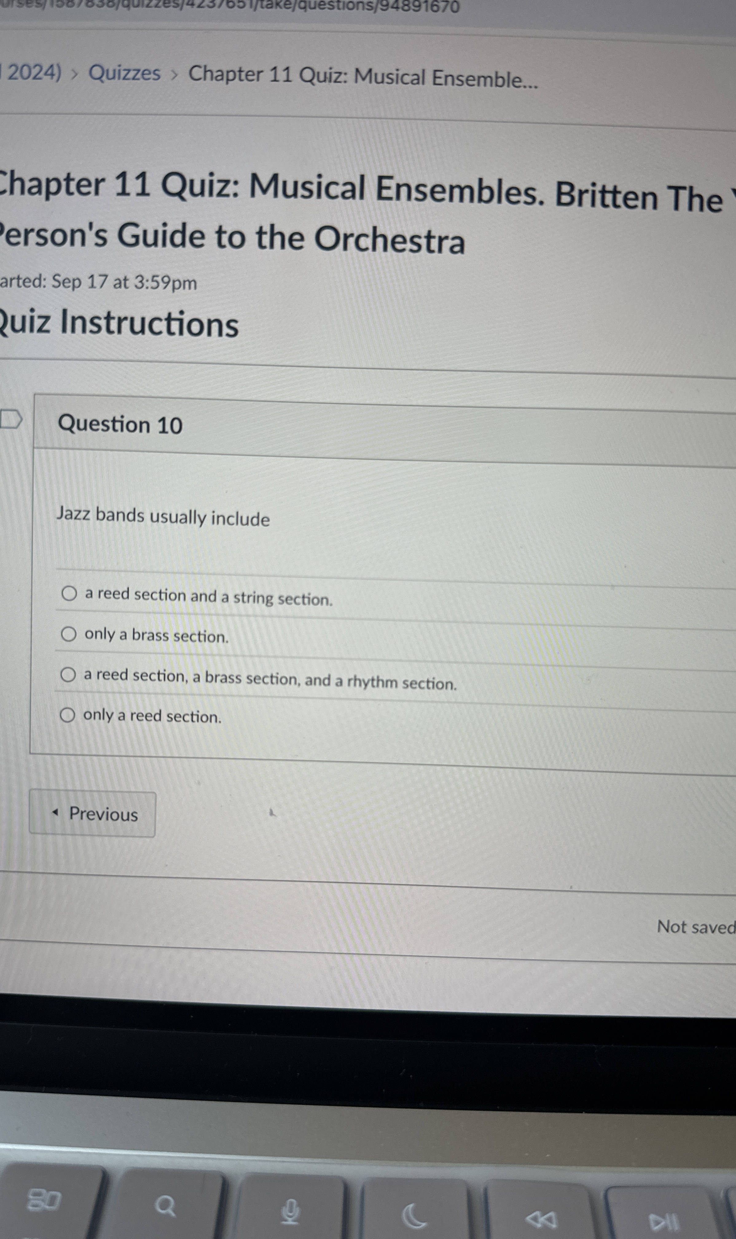 Solved Question 10Jazz bands usually includea reed section