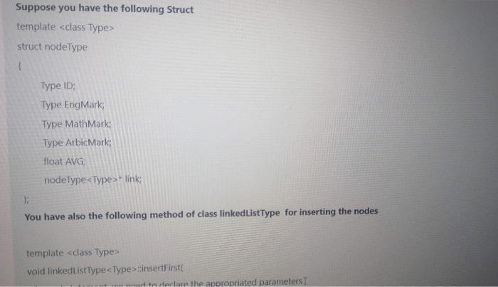 Suppose you have the following Struct template Chegg com