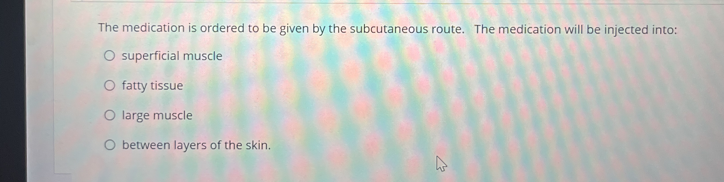 Solved The medication is ordered to be given by the | Chegg.com