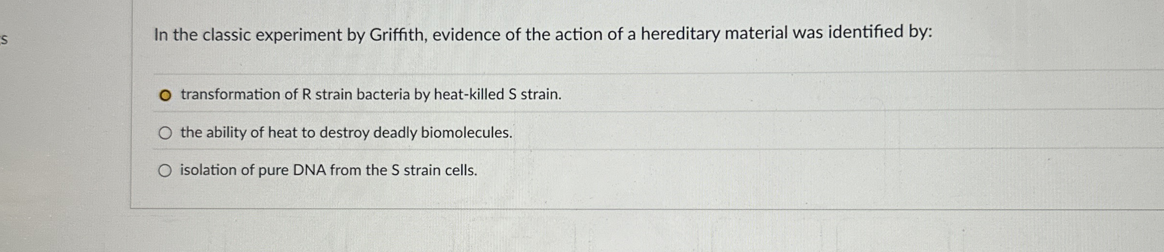 Solved In the classic experiment by Griffith, evidence of | Chegg.com