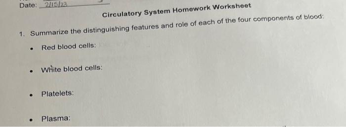 Solved Circulatory System Homework Worksheet 1. Summarize | Chegg.com