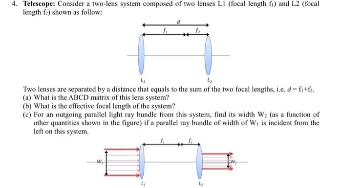 Telescope: Consider a two-lens system composed of two | Chegg.com