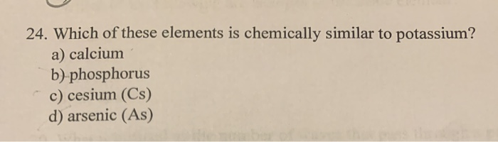 Which Of These Elements Is Chemically Similar To Potassium?