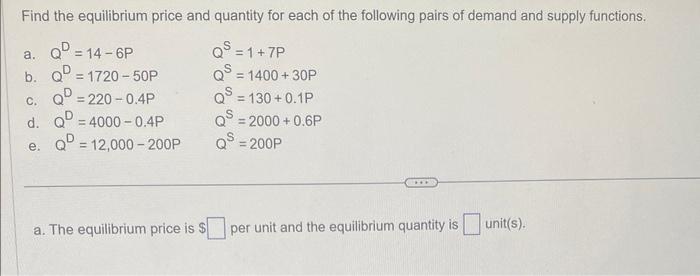 Solved Find the equilibrium price and quantity for each of | Chegg.com
