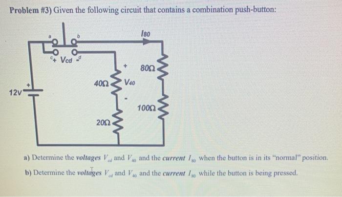 Solved Problem #3) Given the following circuit that contains | Chegg.com