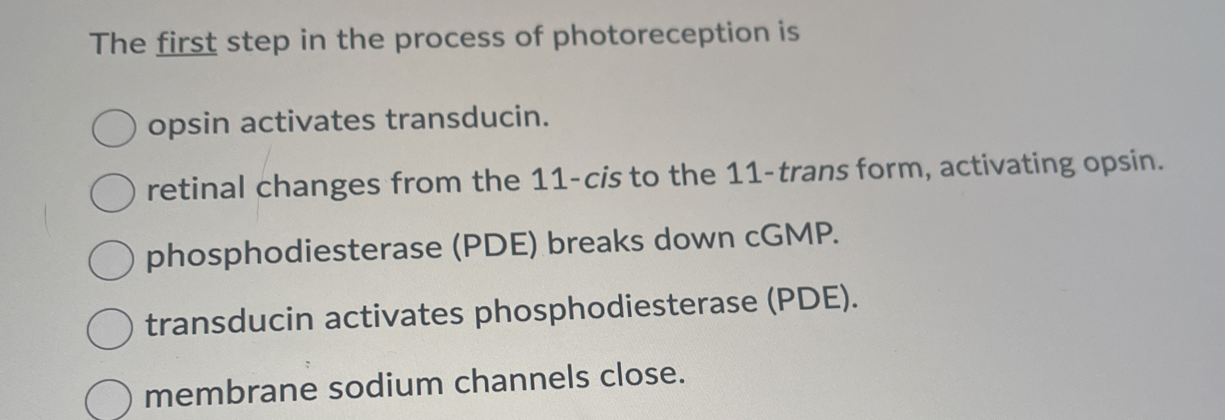 Solved The first step in the process of photoreception | Chegg.com