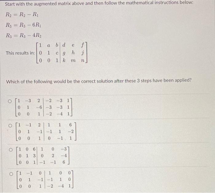 Solved When finding an inverse by hand, the original matrix | Chegg.com